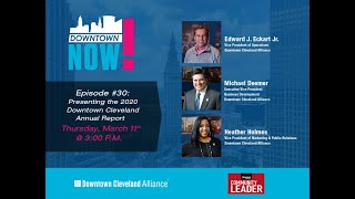 Downtown Now! Presenting the 2020 Downtown Cleveland Annual Report