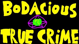Bodacious True Crime Episode 4-Richard Ramirez AKA The Night Stalker