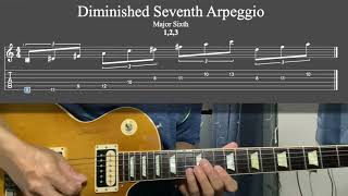 Diminished Seventh Arpeggio Major Sixth 1,2,3 / Guitar Lesson / Tabs