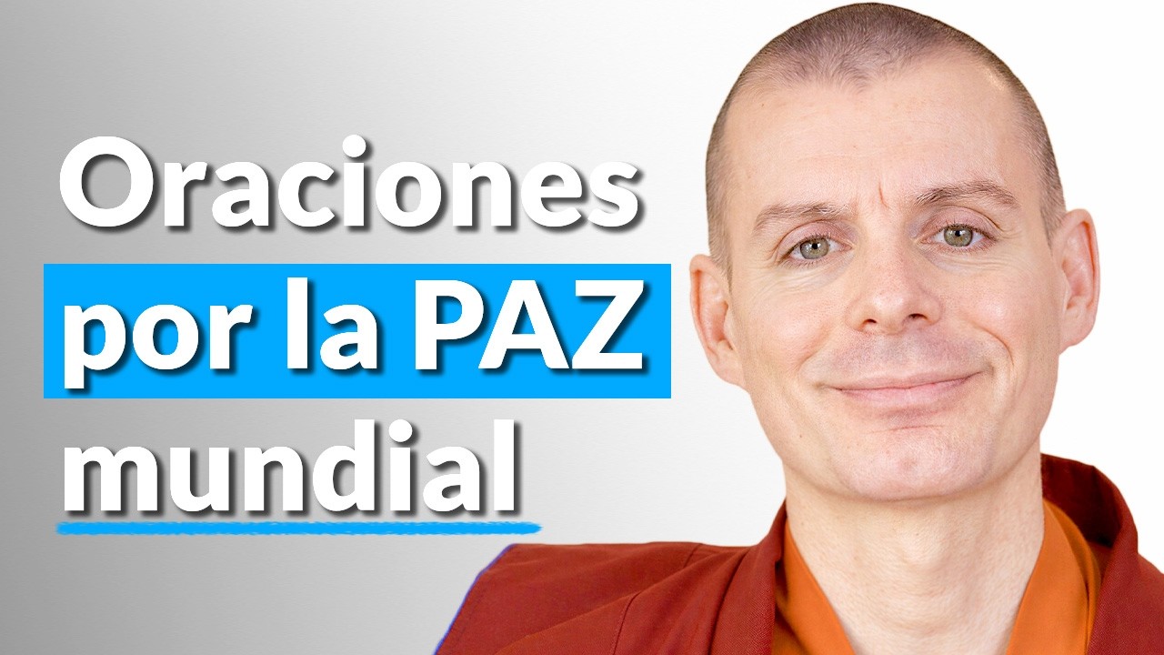 Oraciones por la Paz Mundial con Khenpo Rinchen Gyaltsen (día 8 de Marzo a las 16:30 h. esp)