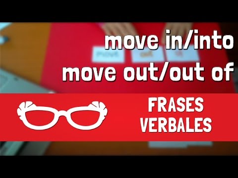 4 Phrasal Verbs with MOVE - Move in/into and Move out/out of