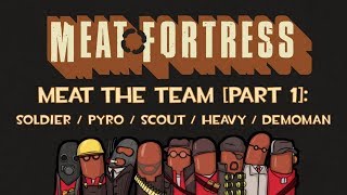 H3VR: MEAT FORTRESS - Meat the Team [Part 1] Soldier / Pyro / Scout / Heavy / Demoman