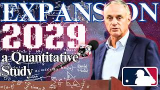 MLB Expansion 2029: A Quantitative Study