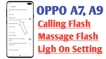 OPPO A7, A9 2020 Calling Flash Light, Message Flash Light Blink Setting How To Use