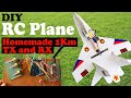 DIY RC Jet Plane Homemade: RC Plane Making with Transmitter & Receiver using NRF24L01 & Arduino