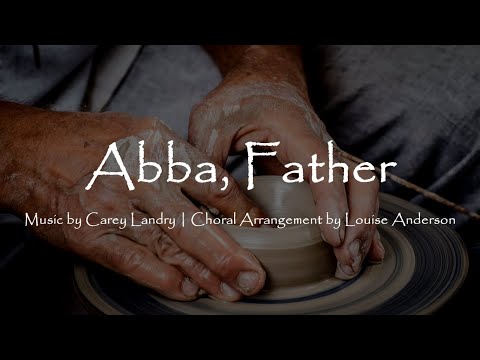 Abba, Father (You Are The Potter) | Carey Landry | Choir with Lyrics | Catholic Christian Hymn Song