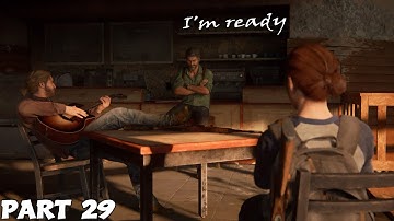 The Last of Us Part II Walkthrough Gameplay Part 29 (Finding the Strings)