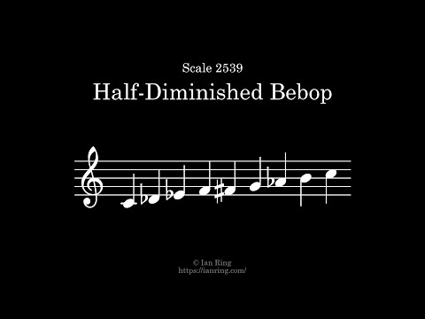 Scale 2539 Half Diminished Bebop