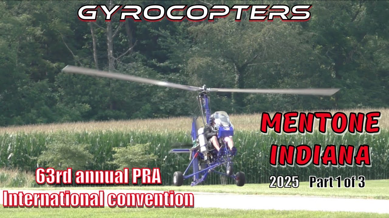 Gyrocopters at the 63rd annual PRA International Convention Mentone Indiana (part 1 of 3)