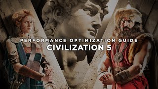 Civilization 5 | How to Reduce Lag and Boost Game Performance