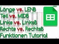 Länge, Links, Rechts, Teil vs. LenB, MidB, LinksB, RechtsB Funktion - Google Sheets Tutorial