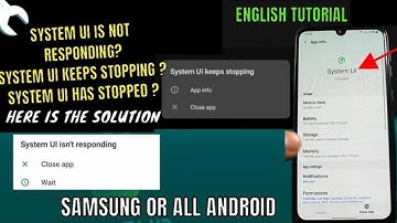 System Ui Is Not Responding || System Ui Keeps Stopping || System Ui Has Stopped In Samsung [Fixed]
