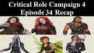 Full Critical Role Campaign 4 EP 34 Recap News