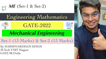 GATE 2022 paper solution | Mechanical (ME) | Engineering Mathematics | by Harshvardhan Singh