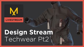 Design Stream: Techwear  PT 2