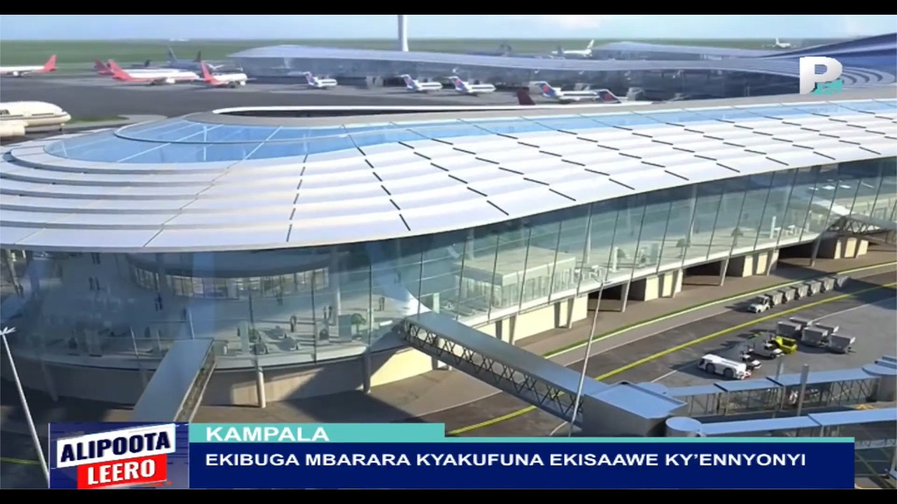 New International Airport Planned in Mbarara - AlipootLeero