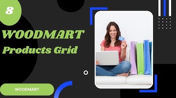 Woodmart Products Grid | woodmart theme tutorial | Waqar Ahmed