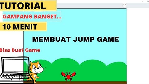 TUTORIAL MEMBUAT GAME DI SCRATCH | JUMPING GAME SCRATCH | MAPEL INFORMATIKA