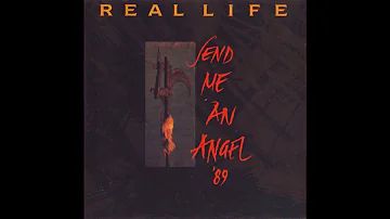 Real Life - Send Me An Angel '89 (Radio Edit) HQ