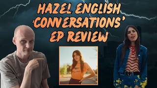 Hazel English 'Conversations' EP Review