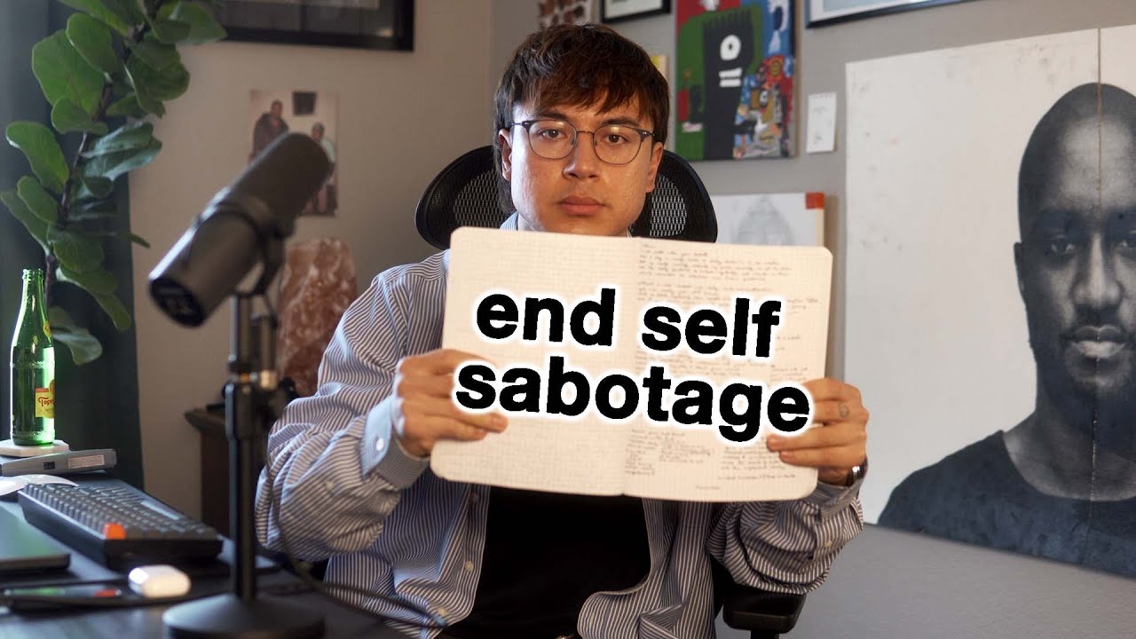 why we self sabotage and how to finally end it - YouTube