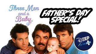 🚨 Classic Film Alert: &#39;Three Men and a Baby&#39; on Disney+ | A Father&#39;s Day Review!🚨