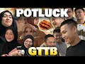 Potluck gttb  aniq busy siapkan makanan untuk semua