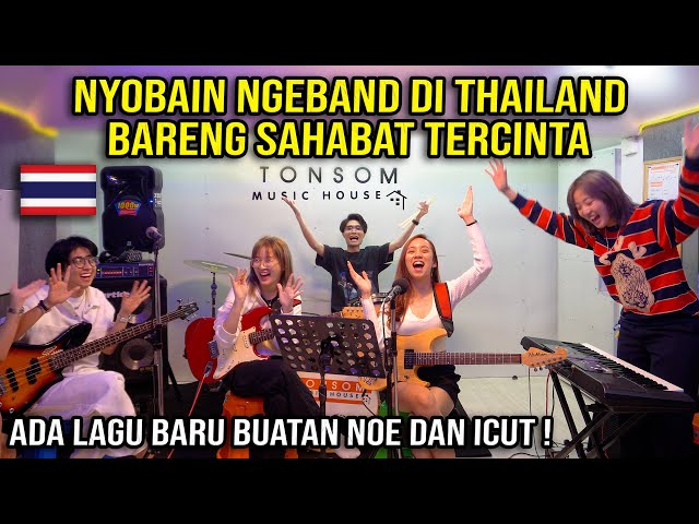 NYOBAIN NGEBAND DI THAILAND BARENG NOE DAN TEMAN2 class=