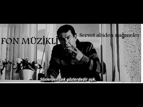 Servet abi aşk ulan istanbul-FON MÜZİKLİ