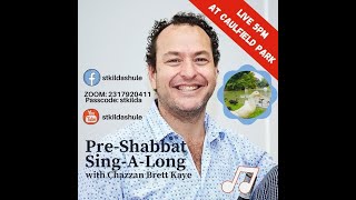 Brett Kaye&#39;s pre Shabbat sing a long 2020 12 18