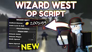New Wizard West Op Script Pastebin 2025