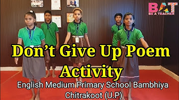 Don’t Give Up Poem |Activity Rhyme  | Rainbow Class 5 | DON