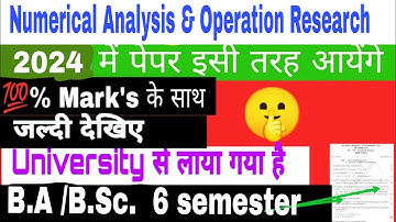 B.A/B.Sc. 6 semester mathematics paper 2/Numerical Analysis and operation Research/All University 3r