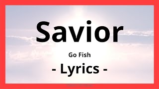 Savior - Go Fish - Lyric Video On Screen - Sing Along - Psalms 150 Squad