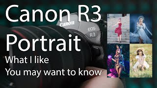 Canon R3 for Portraits: Sample Pics + My Thoughts!