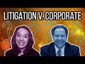 Litigation vs Transactional Law [What Does a Corporate Attorney Do | What Do Litigators Do]