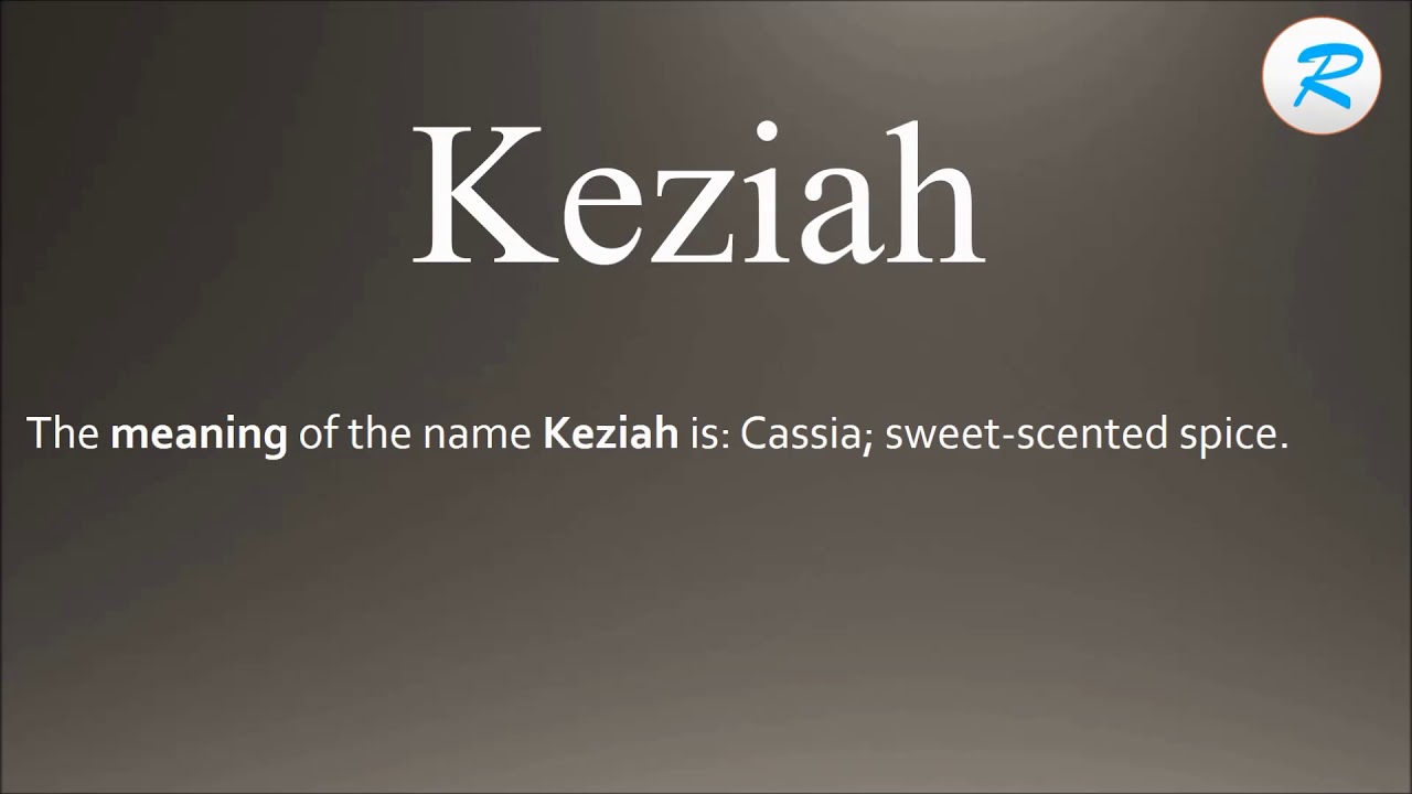 How to pronounce Keziah YouTube