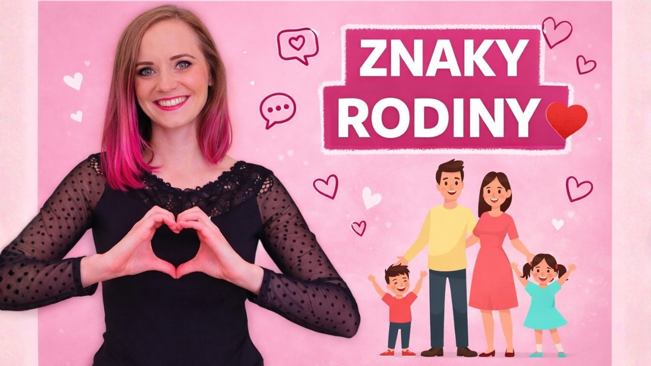 Rodina ve znakovém jazyce ❤️ Naučte se znaky pro rodinu