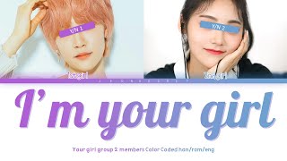 Your Girl Group "I'm Your Girl" || 2 Members ver. || Original By KHAN [REQUEST #28]