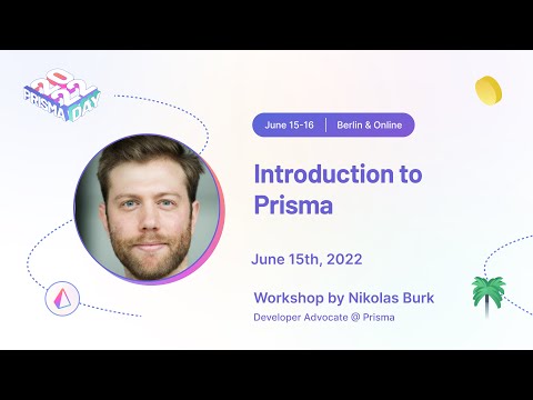 A Practical Introduction to Prisma (Workshop) | Prisma Day 2022