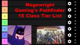 Pathfinder 1E Class Tier List