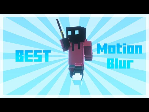 BEST Motion blur shaders