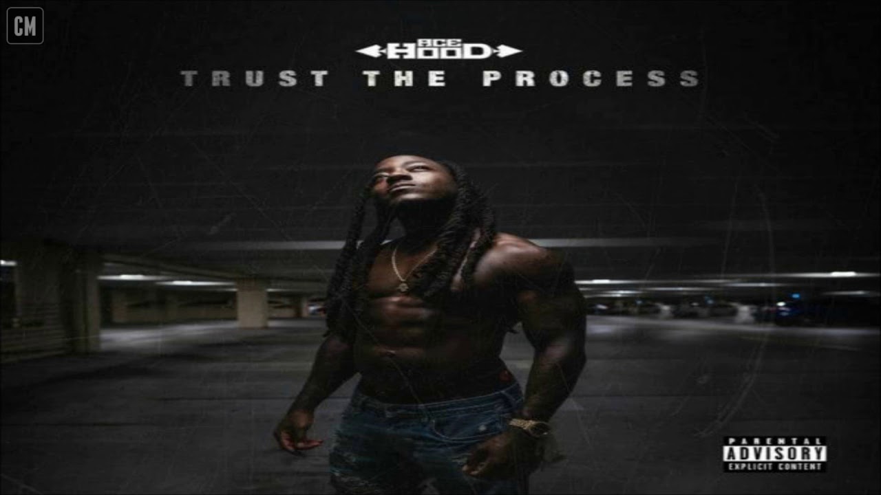 Ace Hood Trust The Process Download Ace Hood Trust The Process Download