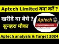 Aptech limited        aptech share analysis  target 2024