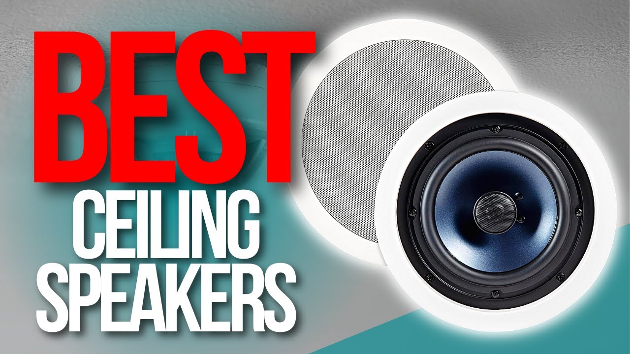 Top 5 Best Ceiling Speakers Holiday