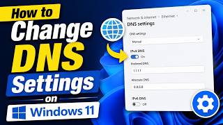 How to Change DNS Settings on Windows 11 (Google, Cloudflare & More)