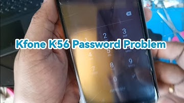 KFONE K56 PASSWORD PROBLEM DONE HARD RESET