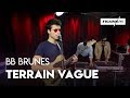 Figaro Live Musique : BB Brunes - &quot;Terrain Vague&quot;