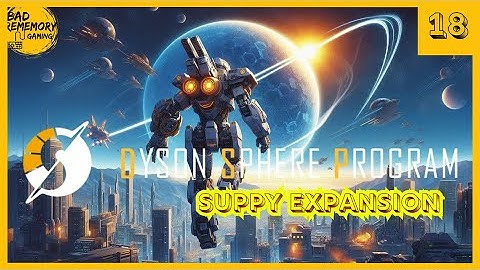 Dyson Sphere Program : Space Production Line Building : Ep 18