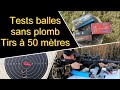 Tests balles sans plomb